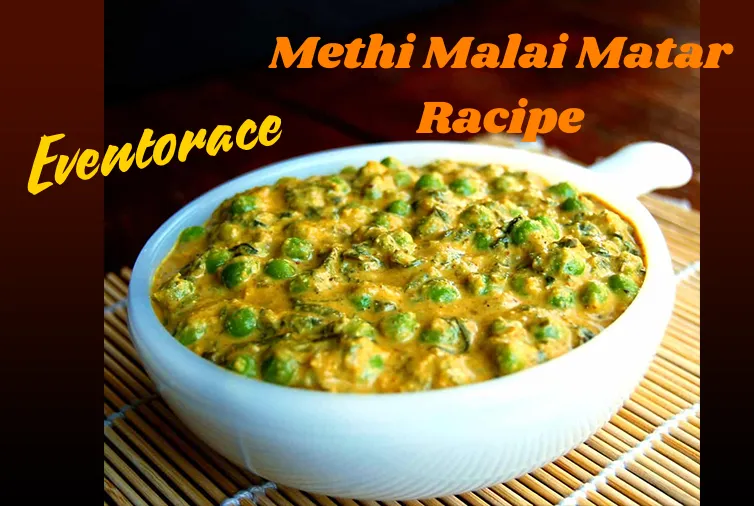 Methi Malai Matar Recipe Special for Eid Ul Adha